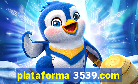 plataforma 3539.com